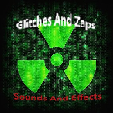 Glitches & Zaps