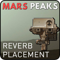 MarsPeaks Reverb Placement