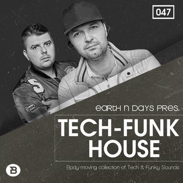 Tech Funk House by Earth n Days