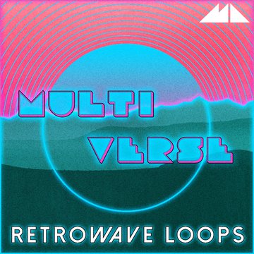 Multiverse - Retrowave Loops